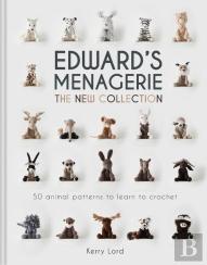 Edward'S Menagerie: The New Collection
