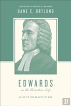 Bertrand.pt - Edwards On The Christian Life