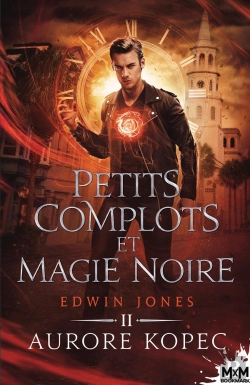 Bertrand.pt - Edwin Jones - T02 - Petits Complots Et Magie Noire - Edwin Jones, T2