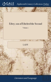 Edwy; Son Of Ethelred The Second: An His