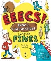 Eeecs! Mocs, Cagarrines I Altres Coses Fines