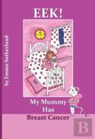 Eek! My Mummy Has Breast Cancer