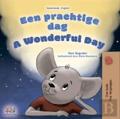 Een Prachtige Dag! A Wonderful Day