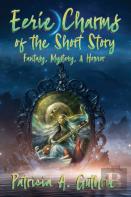 Eerie Charms Of The Short Story