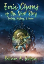Eerie Charms Of The Short Story