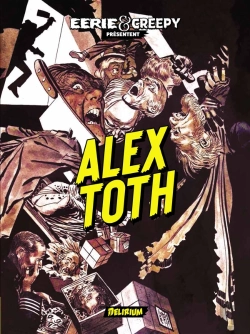 Bertrand.pt - Eerie Et Creepy Présentent Alex Toth