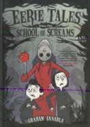 Eerie Tales From The School Of Screams