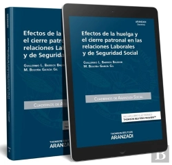 Bertrand.pt - Efectos De La Huelga Y El Cierre Patronal En Las Relaciones Laborales Y De Seguridad Social (Papel +