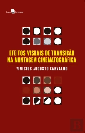 Efeitos Visuais De Transição Na Montagem Cinematográfica