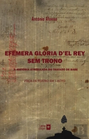 Efémera Glória D´el Rey Sem Trono