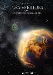 Eferides Tome 3 Le Crepuscule Du Monde