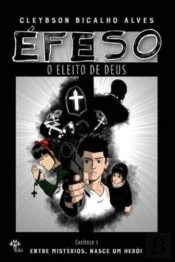 Efeso, O Eleito De Deus