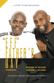 Eff  Father'S Day: A Story Of Reconcili