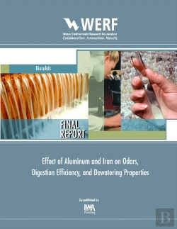 Bertrand.pt - Effect Of Aluminum And Iron On Odors, Digestion Efficiency, And Dewatering Properties