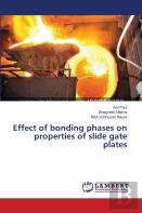 Effect Of Bonding Phases On Properties Of Slide Gate Plates