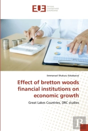 Effect Of Bretton Woods Financial Instit