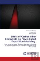 Effect Of Carbon Fiber Composite On Pla In Fused Deposition Modeling