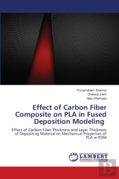 Effect Of Carbon Fiber Composite On Pla In Fused Deposition Modeling