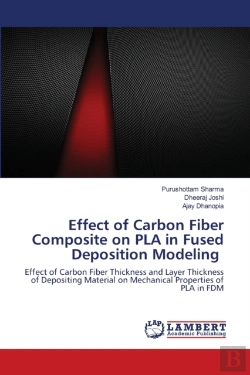 Bertrand.pt - Effect Of Carbon Fiber Composite On Pla In Fused Deposition Modeling
