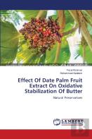 Effect Of Date Palm Fruit Extract On Oxidative Stabilization Of Butter