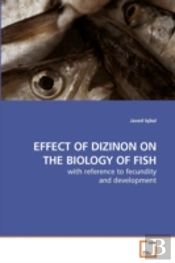 Effect Of Dizinon On The Biology Of Fish