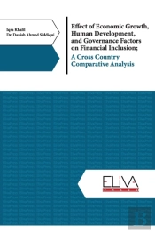 Effect Of Economic Growth, Human Development, And Governance Factors On Financial Inclusion; A Cross Country Comparative Analysis