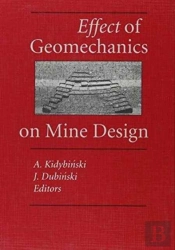 Effect Of Geomechanics On Mine Design
