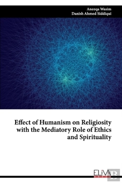 Bertrand.pt - Effect Of Humanism On Religiosity With The Mediatory Role Of Ethics And Spirituality