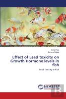 Effect Of Lead Toxicity On Growth Hormone Levels In Fish