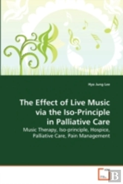 Bertrand.pt - Effect Of Live Music Via The Iso-Principle In Palliative Care