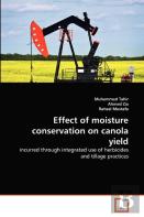 Effect Of Moisture Conservation On Canola Yield