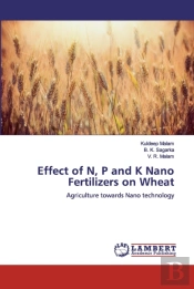 Effect Of N, P And K Nano Fertilizers On Wheat
