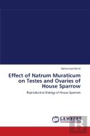 Effect Of Natrum Muraticum On Testes And Ovaries Of House Sparrow