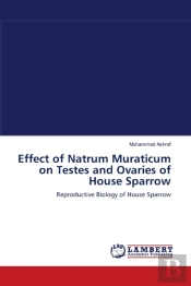 Effect Of Natrum Muraticum On Testes And Ovaries Of House Sparrow