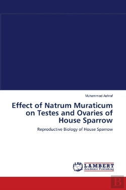 Bertrand.pt - Effect Of Natrum Muraticum On Testes And Ovaries Of House Sparrow