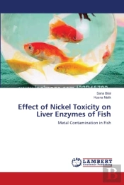 Effect Of Nickel Toxicity On Liver Enzymes Of Fish