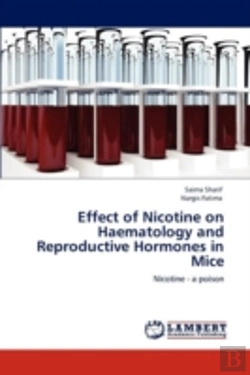 Bertrand.pt - Effect Of Nicotine On Haematology And Reproductive Hormones In Mice