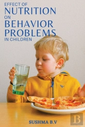 Effect Of Nutrition On Behaviour Problems In Children