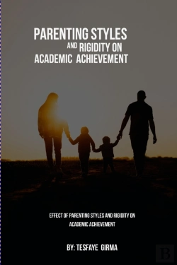 Bertrand.pt - Effect Of Parenting Styles And Rigidity On Academic Achievement