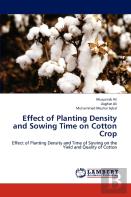 Effect Of Planting Density And Sowing Time On Cotton Crop
