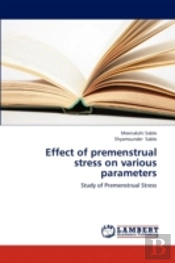 Effect Of Premenstrual Stress On Various Parameters