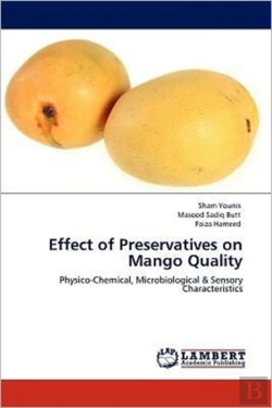 Bertrand.pt - Effect Of Preservatives On Mango Quality