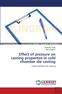 Bertrand.pt - Effect Of Pressure On Casting Properties In Cold Chamber Die Casting