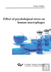 Effect Of Psychological Stress On Human Macrophages