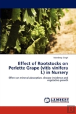 Bertrand.pt - Effect Of Rootstocks On Perlette Grape (Vitis Vinifera L.) In Nursery