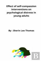 Effect Of Self-Compassion Interventions On Psychological Distress In Young Adults