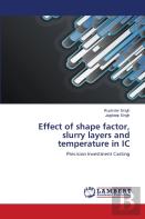 Effect Of Shape Factor, Slurry Layers And Temperature In Ic