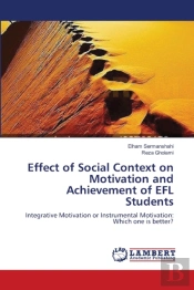 Effect Of Social Context On Motivation And Achievement Of Efl Students