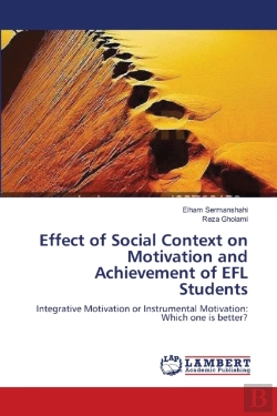 Bertrand.pt - Effect Of Social Context On Motivation And Achievement Of Efl Students