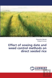 Effect Of Sowing Date And Weed Control Methods On Direct Seeded Rice